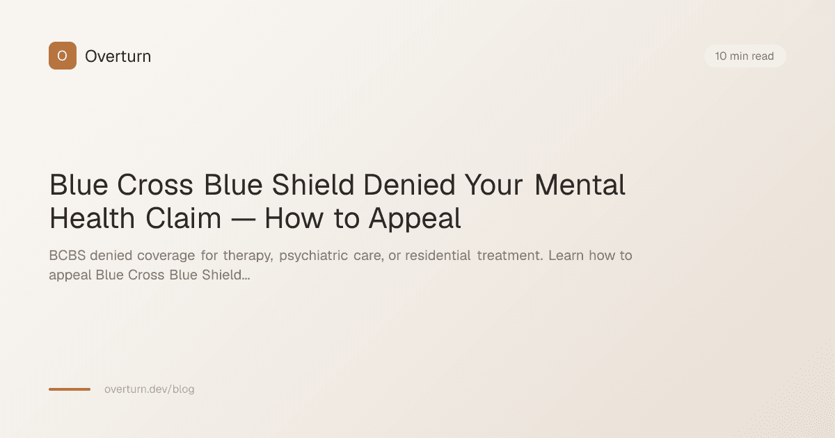Blue Cross Blue Shield Denied Your Mental Health Claim — How to Appeal