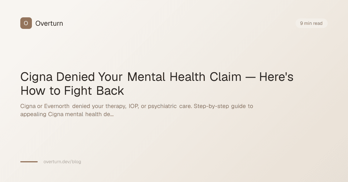 Cigna Denied Your Mental Health Claim — Here's How to Fight Back