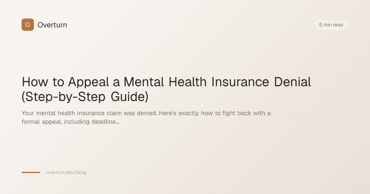 How to Appeal a Mental Health Insurance Denial (Step-by-Step Guide)