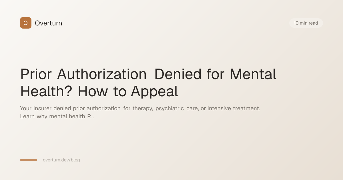 Prior Authorization Denied for Mental Health? How to Appeal